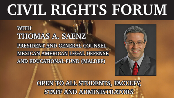 Civil Rights forum with Thomas A. Saenz