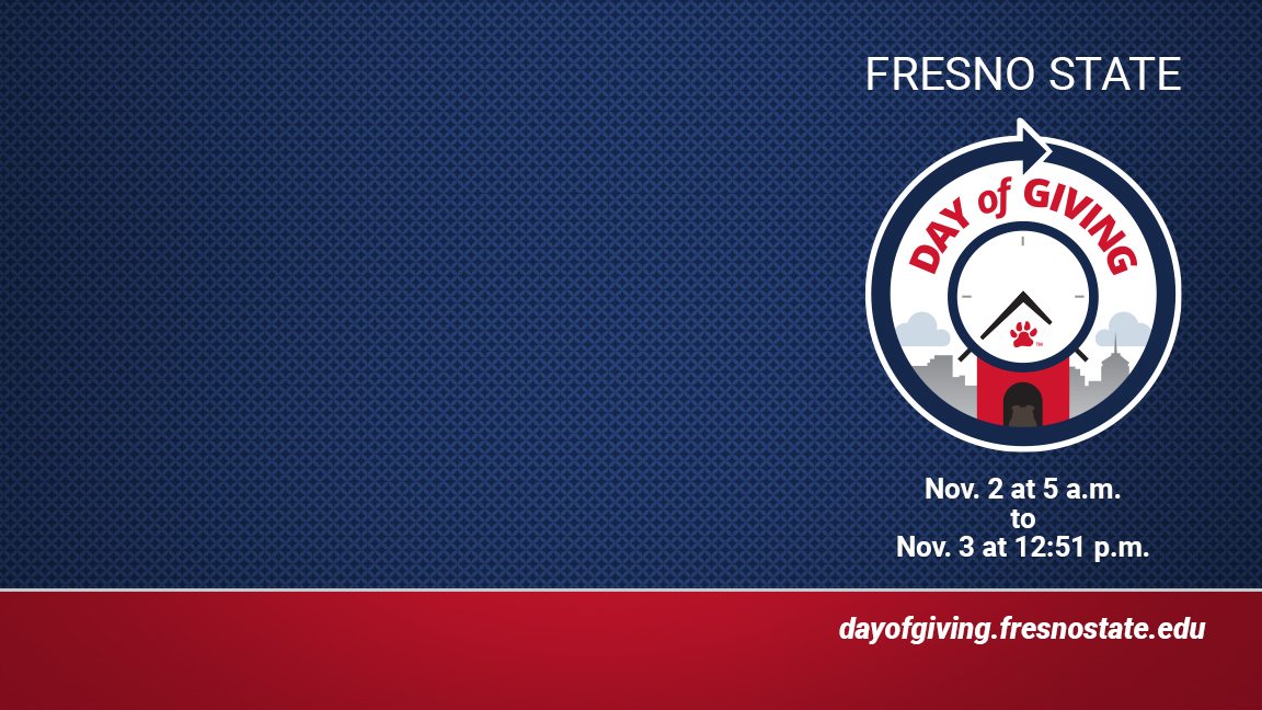 Fresno State Zoom background for Day of Giving. Nov. 1 at 5 a.m. to Nov. 3 at 12:51 p.m. dayofgiving.fresnostate.edu