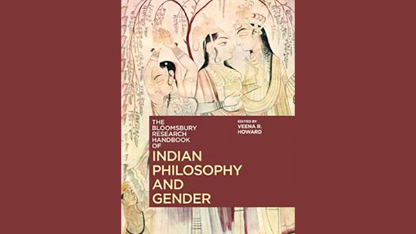 The Bloomsbury Research Handbook of Indian Philosophy and Gender edited by Veena R. Howard