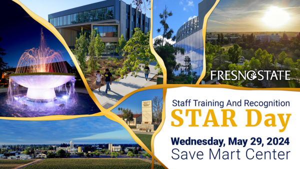 "Staff Training and Recognition STAR Day - Wednesday, May 29, 2024 Save Mart Center"