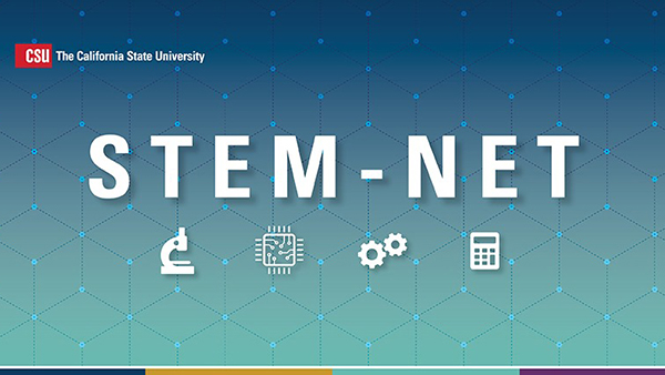 Blue and teal graphic with the CSU logo and words The California State University in top left corner. STEM-NET is typed across the middle with graphics of a microscope, a microchip, gears and a calculator under STEM-NET.